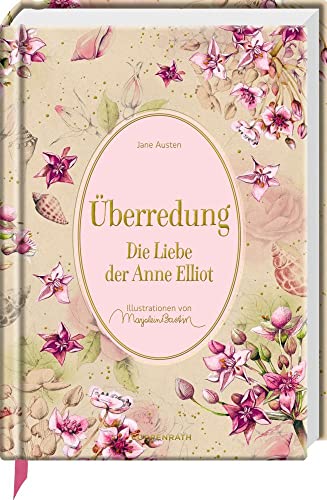 Überredung: Die Liebe der Anne Elliot (Große Schmuckausgabe)