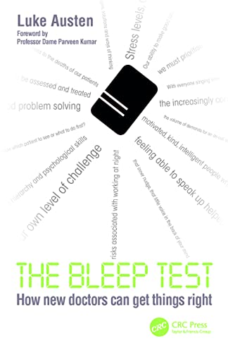 The Bleep Test: How New Doctors Can Get Things Right von CRC Press