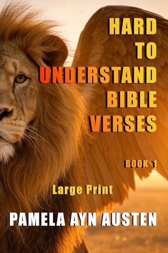 Hard To Understand Bible Verses: Book One, Large Print von Entirely Jesus