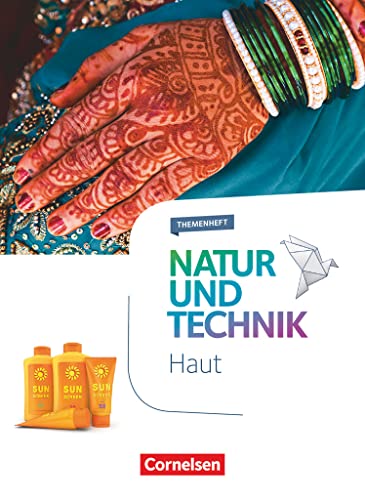 Natur und Technik - Naturwissenschaften: Neubearbeitung - Themenhefte - 5.-10. Schuljahr: Haut - Themenheft