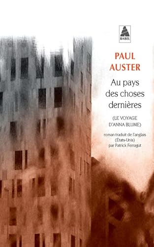 Au pays des choses dernières: (Le Voyage d'Anna Blume)