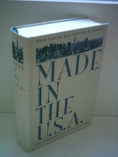 MADE IN THE U.S.A.: Neue Stories aus Amerika MADE IN THE U.S.A.: Neue Stories aus Amerika