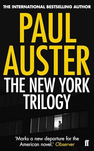 The New York Trilogy: City of Glass; Ghosts; The Locked Room