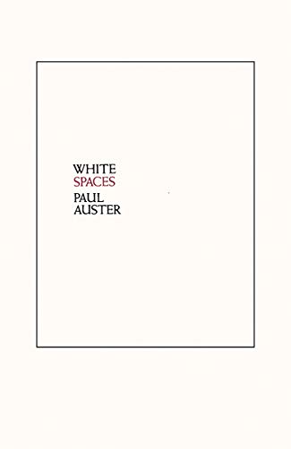White Spaces: Selected Poems and Early Prose White Spaces: Selected Poems and Early Prose