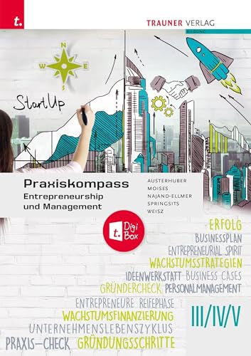 Praxiskompass Entrepreneurship III/IV/V + TRAUNER-DigiBox von Trauner Verlag