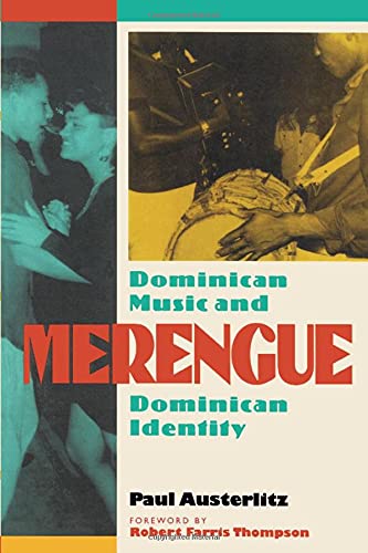 Merengue: Dominican Music and Dominican Identity