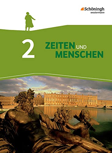 Zeiten und Menschen - Geschichtswerk für das Gymnasium (G8) in Nordrhein-Westfalen - Neubearbeitung: Band 2 von Westermann Bildungsmedien Verlag GmbH