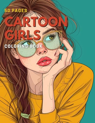 50 Cartoon Girls Coloring Book von Independently published