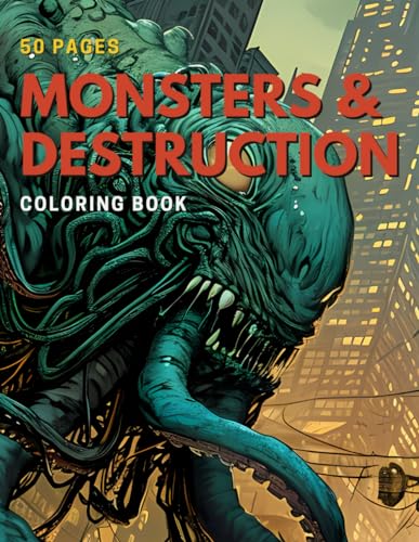 50 Monsters & Destruction Coloring Book von Independently published