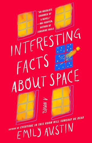 Interesting Facts about Space: A Novel von Atria Books