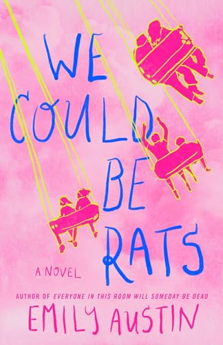 We Could Be Rats: A Novel von Atria Books