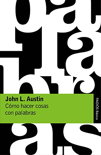 Cómo hacer cosas con palabras (Básica)