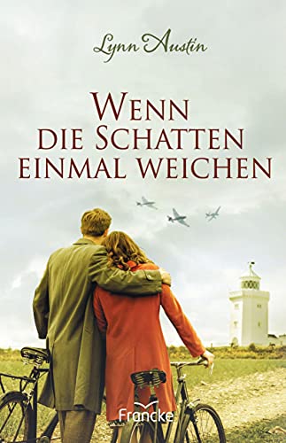 Wenn die Schatten einmal weichen Wenn die Schatten einmal weichen