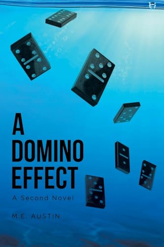 A Domino Effect: A Second Novel von Page Publishing