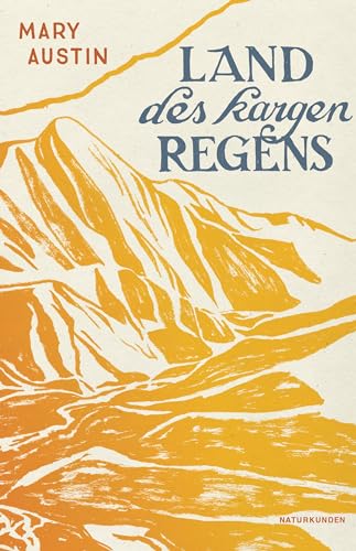 Land des kargen Regens (Naturkunden) von Matthes & Seitz Berlin