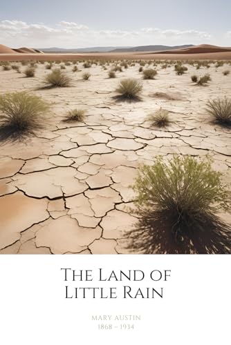 The Land of Little Rain (illustrated) von Independently published