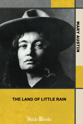 The Land of Little Rain The Land of Little Rain von ValdeBooks