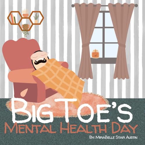 Big Toe's Mental Health Day von Independently published