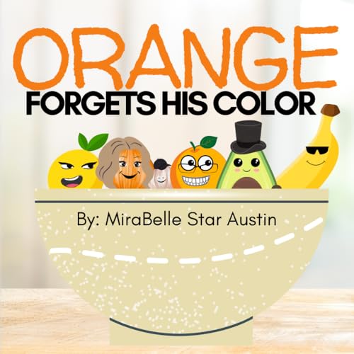 Orange Forgets His Color von Independently published