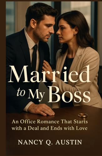 Married to my Boss: An Office Romance that Starts with a Deal and Ends with Love von Independently published