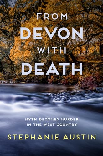 From Devon with Death: The unmissable cosy crime series (Devon Mysteries, 3, Band 3) von Allison & Busby