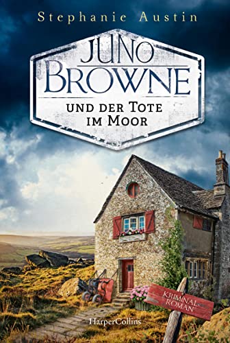 Juno Browne und der Tote im Moor (Ein Juno Browne-Krimi, Band 2) von HarperCollins