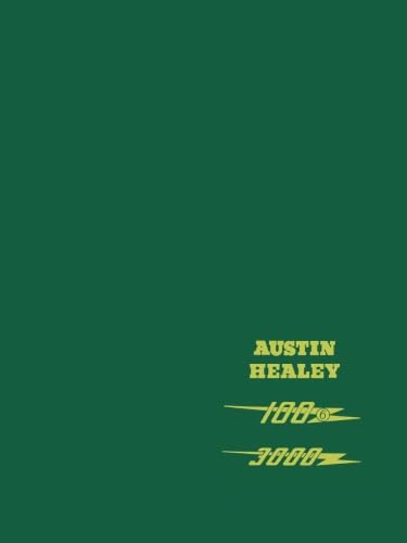 Austin Healey 100/6 3000: Workshop Manual - AKD1179H - BJ7 - BJ8: Austin-healey 100/6 & 3000, Part No Akd1179h (Official Workshop Manuals) von Brooklands Books