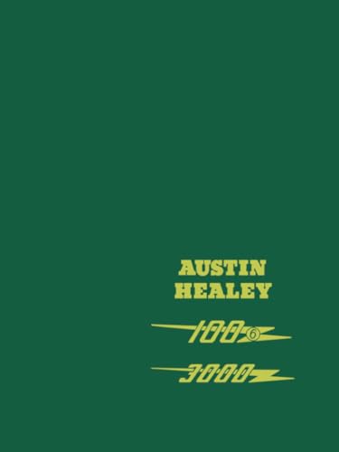 Austin Healey 100/6 3000: Workshop Manual - AKD1179H - BJ7 - BJ8: Austin-healey 100/6 & 3000, Part No Akd1179h (Official Workshop Manuals) von Brooklands Books