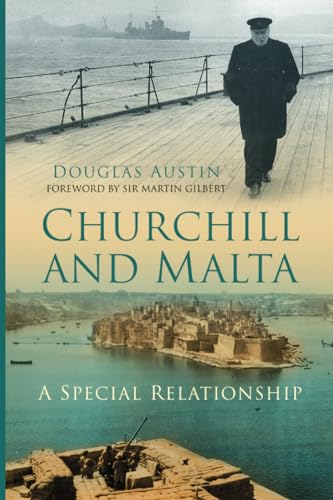 Churchill and Malta: A Special Relationship