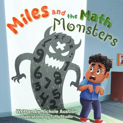 Miles and the Math Monsters von Archway Publishing