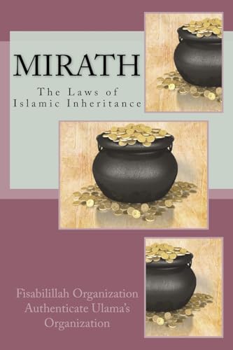 Mirath: The Laws of Islamic Inheritance von CREATESPACE