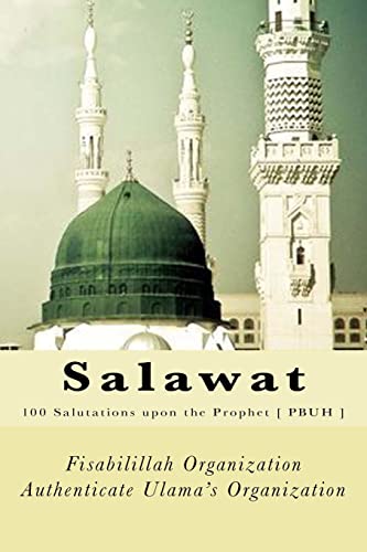 Salawat: 100 Salutations upon the Prophet [ PBUH ] von Createspace Independent Publishing Platform
