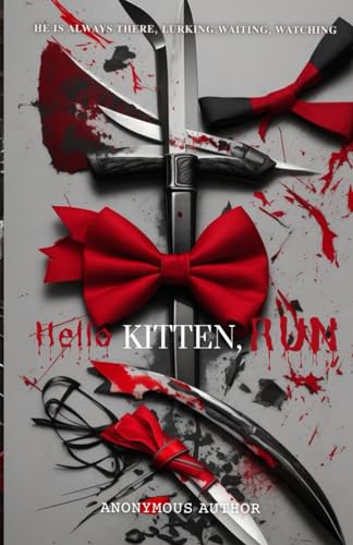 Hello Kitten, Run von Independently published