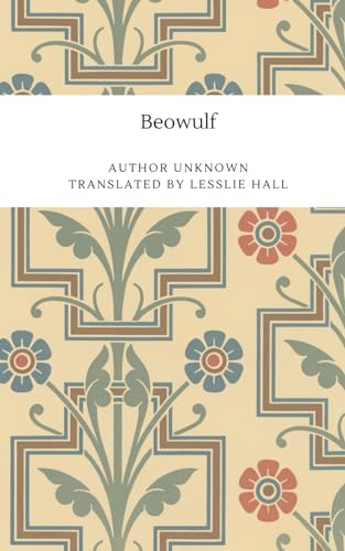Beowulf: An Anglo-Saxon Epic Poem (Annotated)