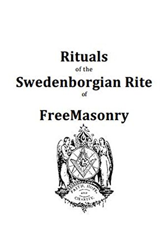 Rituals of the Swedenborgian Rite of FreeMasonry von Createspace Independent Publishing Platform