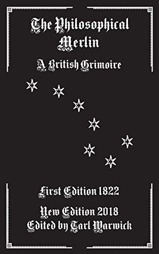 The Philosophical Merlin: A British Grimoire The Philosophical Merlin: A British Grimoire