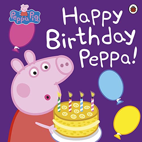 Peppa Pig: Happy Birthday Peppa! von Penguin