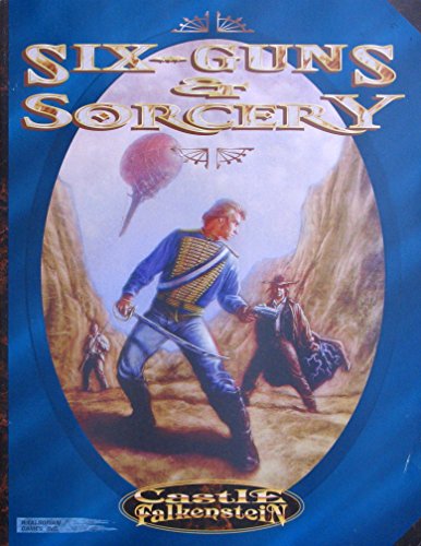 Sixguns and Sorcery (Scastle Falkenstein)