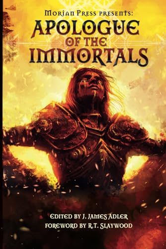 Apologue of the Immortals: A Fantasy Anthology