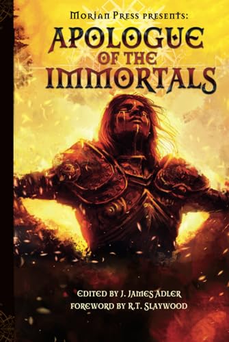 Apologue of the Immortals: A Fantasy Anthology