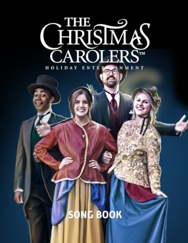 The Christmas Carolers 2024 Songbook von Independently published