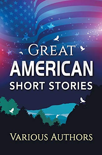 Great American Short Stories