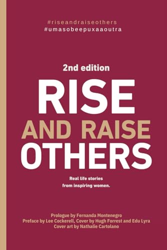 Rise and Raise Others: Real Life Stories from Inspiring Women von Independently published