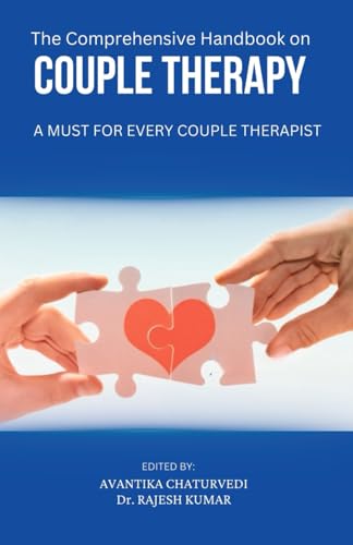 The Comprehensive Handbook on Couple Therapy: A Must for every Couple Therapist von Gurucool Publishing