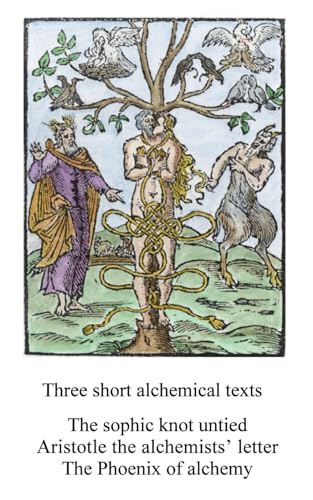 Three short alchemical texts (Alchemy translations)