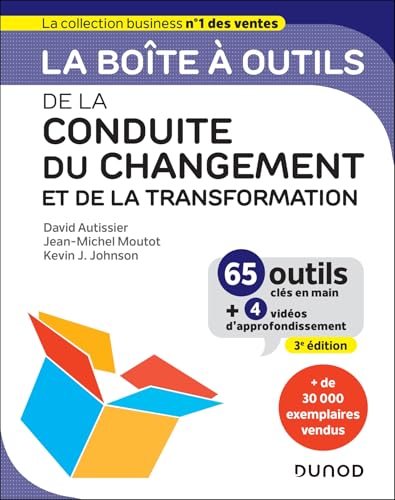 La boîte à outils de la Conduite du changement et de la transformation - 3e éd.: 65 outils clés en main von DUNOD