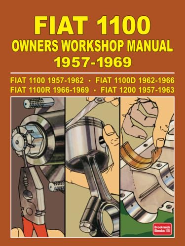 FIAT 1100 Owners Workshop Manual 1957-1969 FIAT 1100 Owners Workshop Manual 1957-1969 von Brooklands Books Ltd.