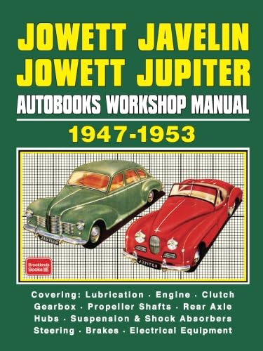 Jowett Javelin Jowett Jupiter Autobooks Workshop Manual 1947-1953 (Owneers Workshop Manual) von Brooklands Books Ltd.