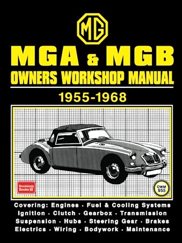 MGA & MGB Owners Workshop Manual 1955-1968: Owners Manual MGA & MGB Owners Workshop Manual 1955-1968: Owners Manual von Brooklands Books Ltd.