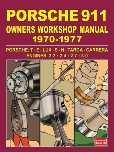 Porsche 911 Owners Workshop Manual 1970-1977 Porsche 911 Owners Workshop Manual 1970-1977 von Brooklands Books Ltd.